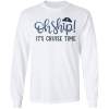 Oh ship it's cruise time shirt