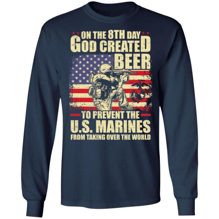 God created beer to prevent the U.S Marines shirt