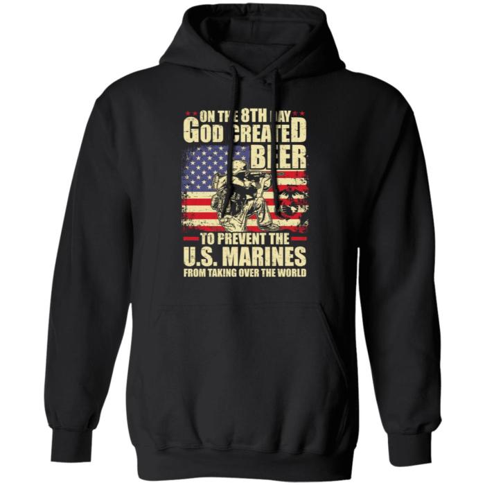 God created beer to prevent the U.S Marines shirt