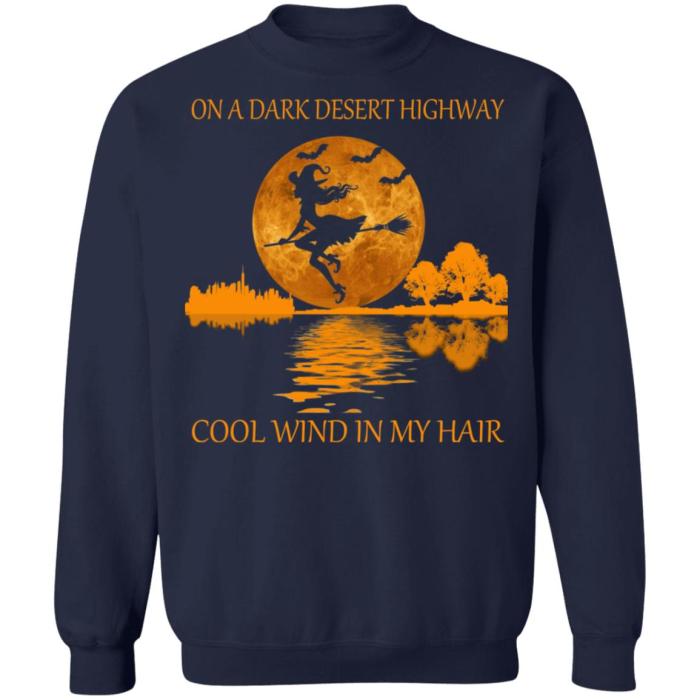 Witch on a dark desert highway cool wind in my hair Halloween shirt