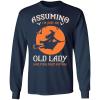 Assuming I am just an old lady was your first mistake Halloween shirt